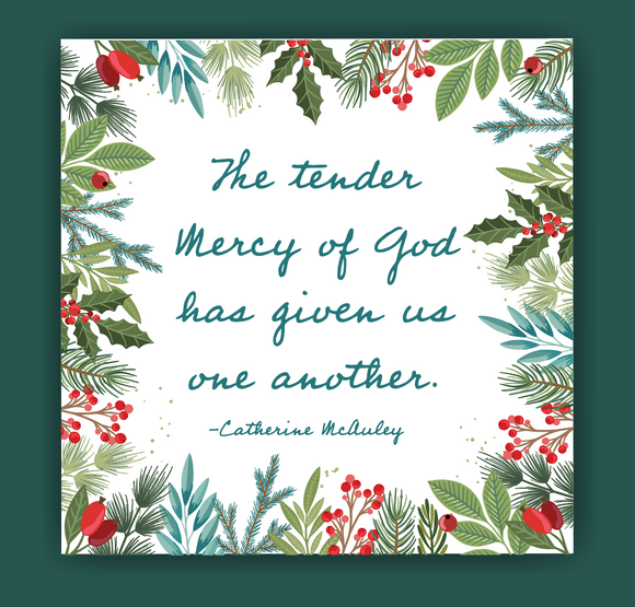 Mercy Christmas Card with Catherine quote.