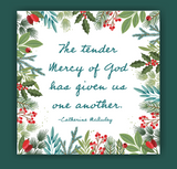 Mercy Christmas Card with Catherine quote.