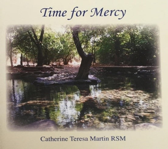 Time for Mercy by Teresa Martin rsm